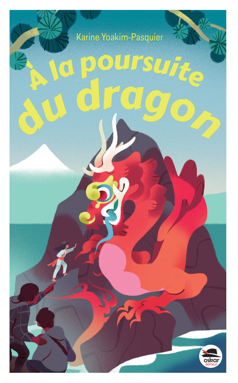 À la poursuite du dragon - Karine Yoakim-Pasquier - OSKAR