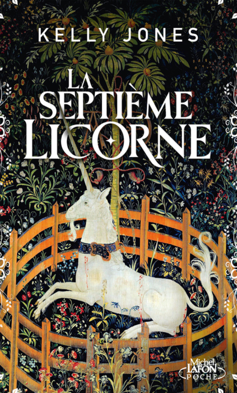 La septième licorne - Kelly Jones - MICHEL LAFON PO