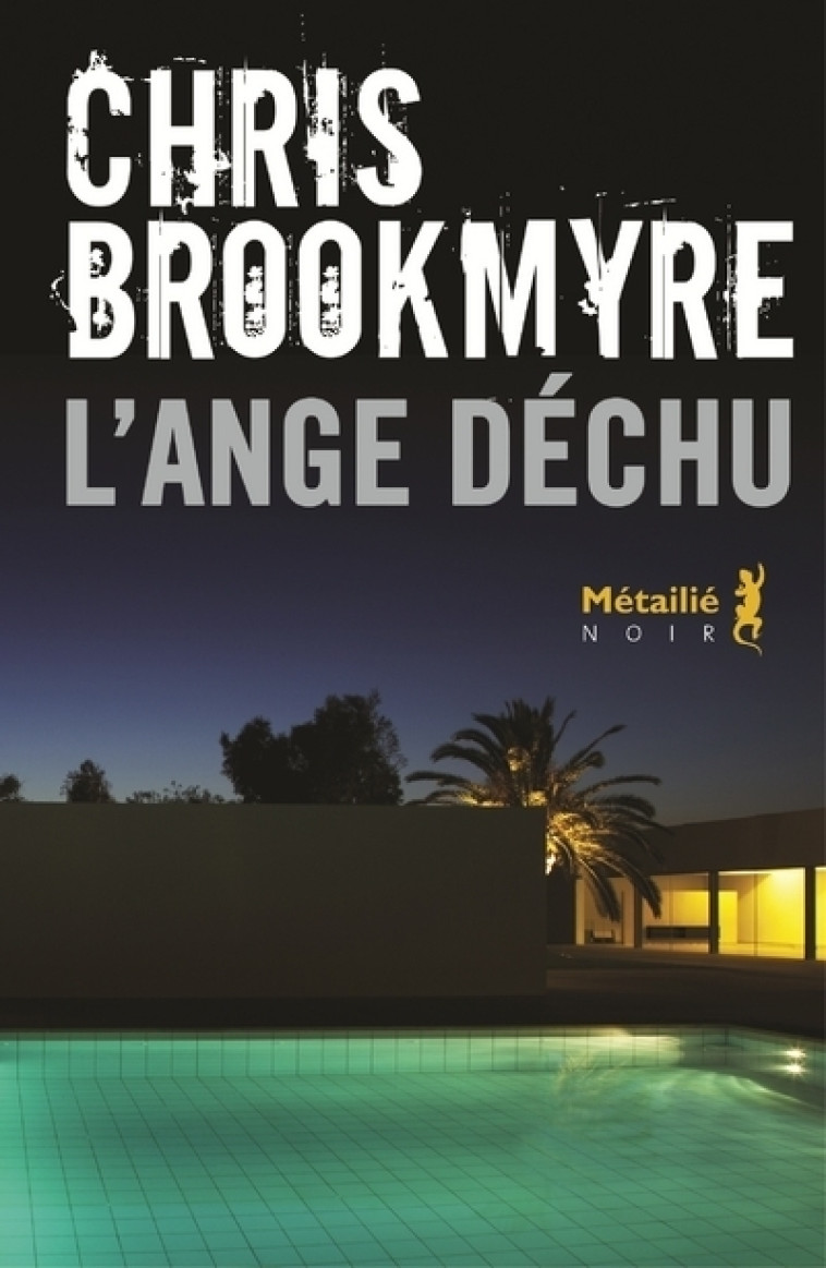 L'Ange déchu - Chris Brookmyre - METAILIE