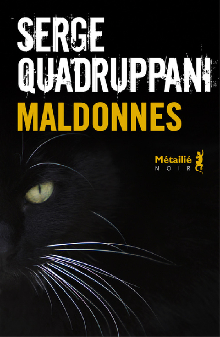 Maldonnes - Serge Quadruppani - METAILIE