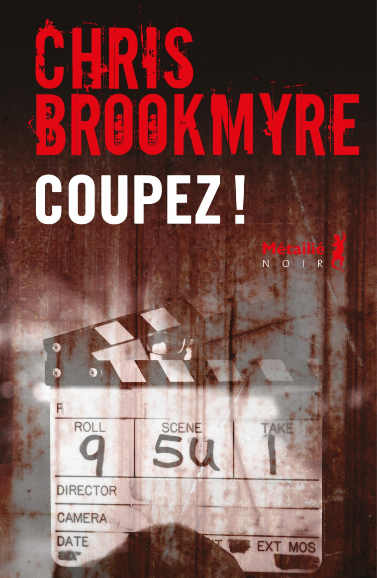 Coupez ! - Chris Brookmyre - METAILIE