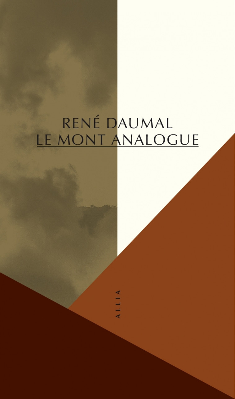 Le Mont analogue - René DAUMAL - ALLIA