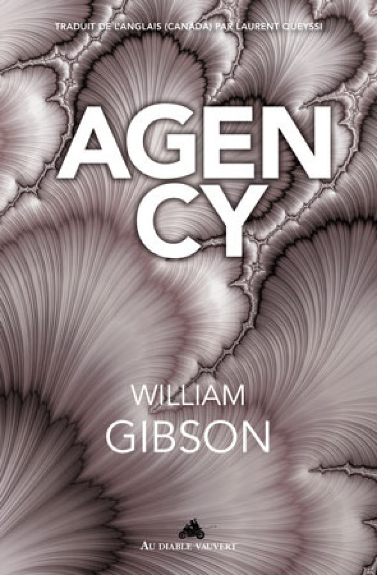 Agency - William Gibson - DIABLE VAUVERT