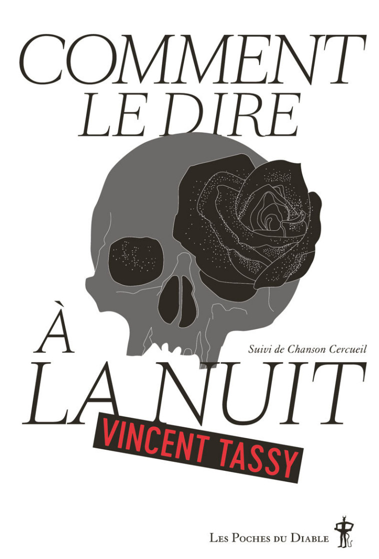 Comment le dire à la nuit - VINCENT TASSY - DIABLE VAUVERT