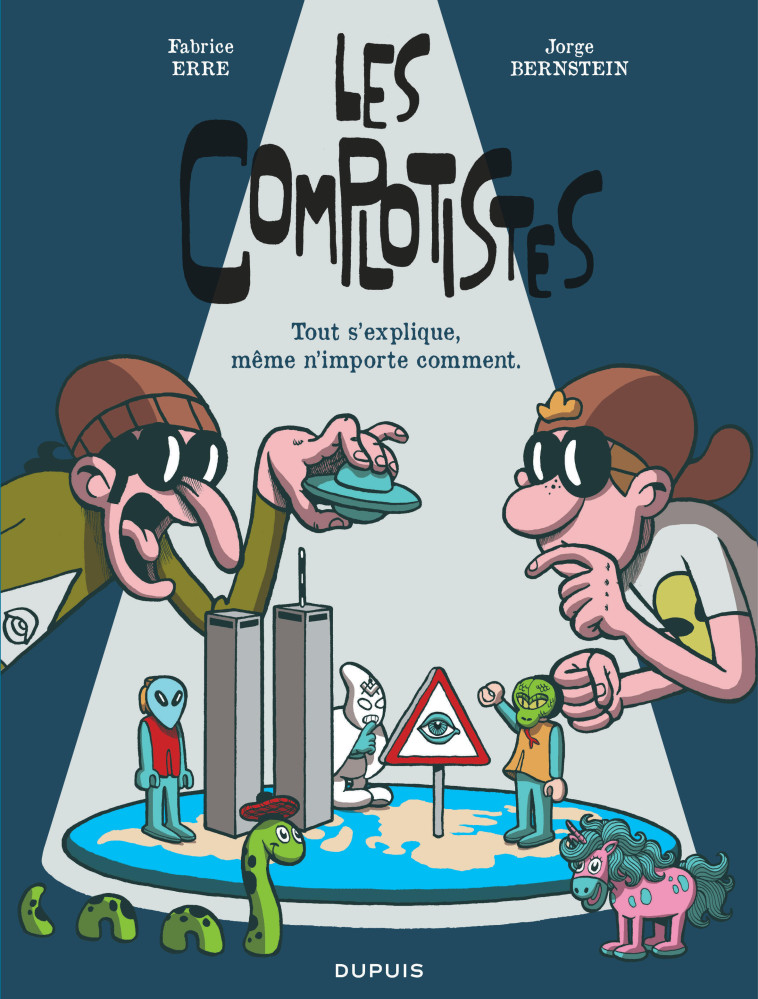 Les Complotistes -  Erre Fabrice - DUPUIS