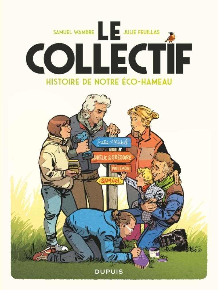 Le Collectif - Histoire de notre éco-hameau -  Wambre Samuel - DUPUIS