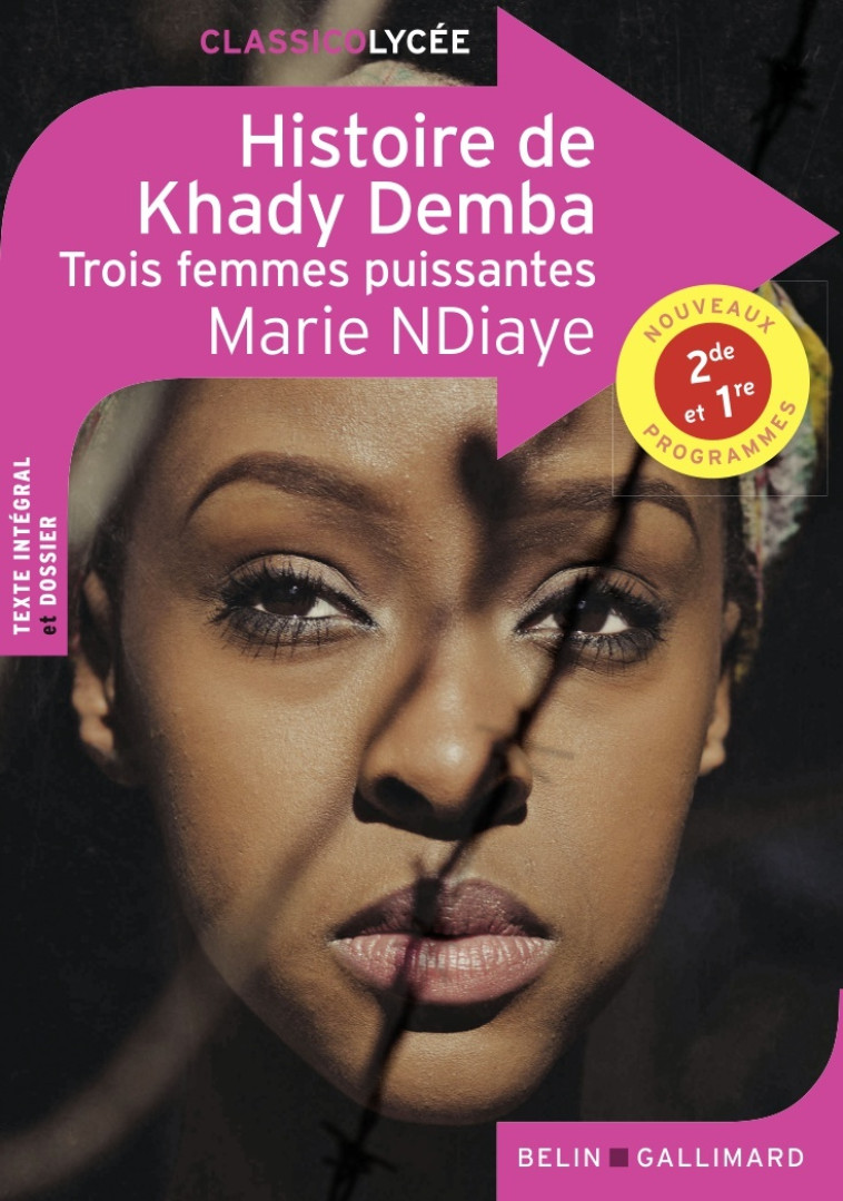 Histoire de Khady Demba - Trois femmes puissantes - Marie Ndiaye - BELIN EDUCATION