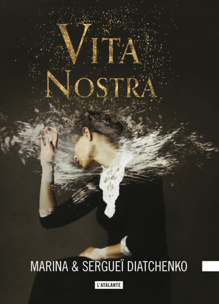 Vita nostra - Sergueï Diatchenko - ATALANTE