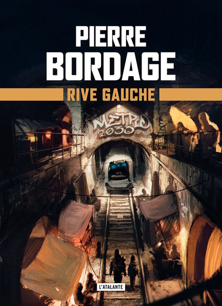 Rive gauche - Pierre Bordage - ATALANTE