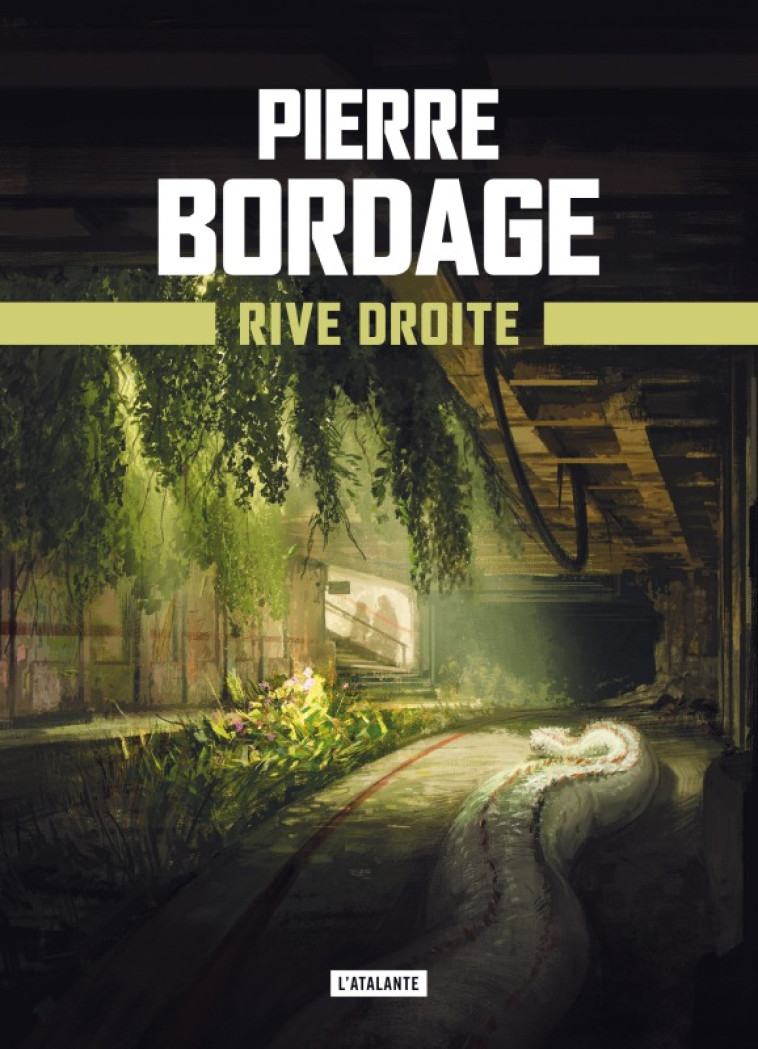 Rive droite - Pierre Bordage - ATALANTE