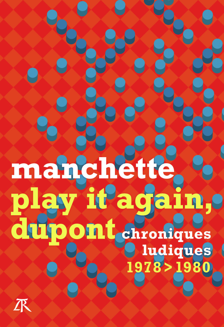 Play it again, Dupont - Jean-Patrick Manchette - TABLE RONDE