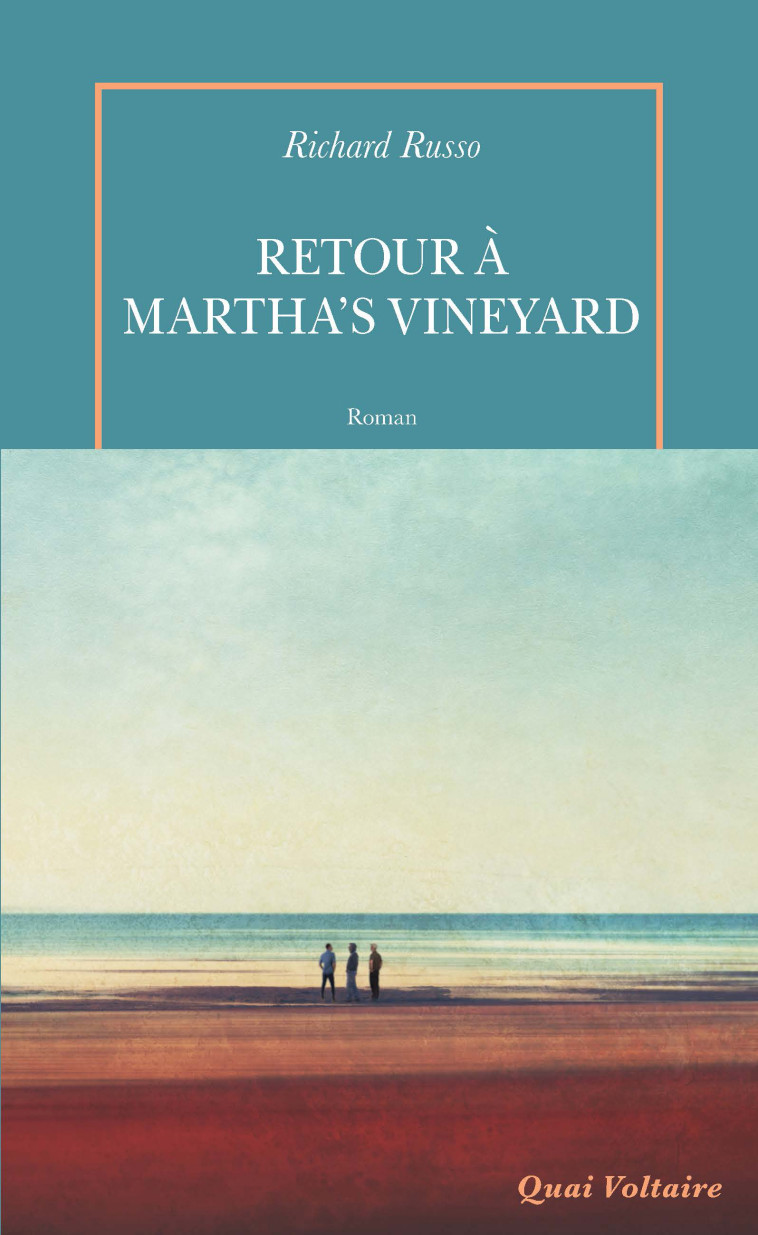 Retour à Martha's Vineyard - Richard Russo - TABLE RONDE