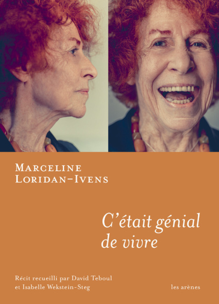 C'était génial de vivre - Marceline Loridan-Ivens - ARENES