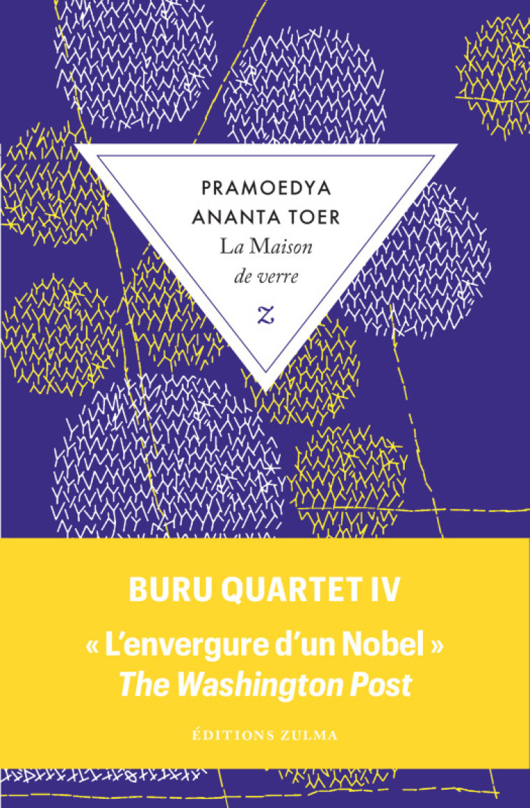 La maison de verre - Buru Quartet 4 - Pramoedya Ananta Toer - ZULMA