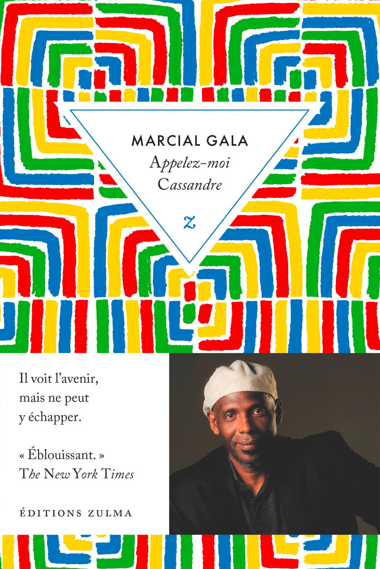 Appelez-moi Cassandre - Marcial Gala - ZULMA