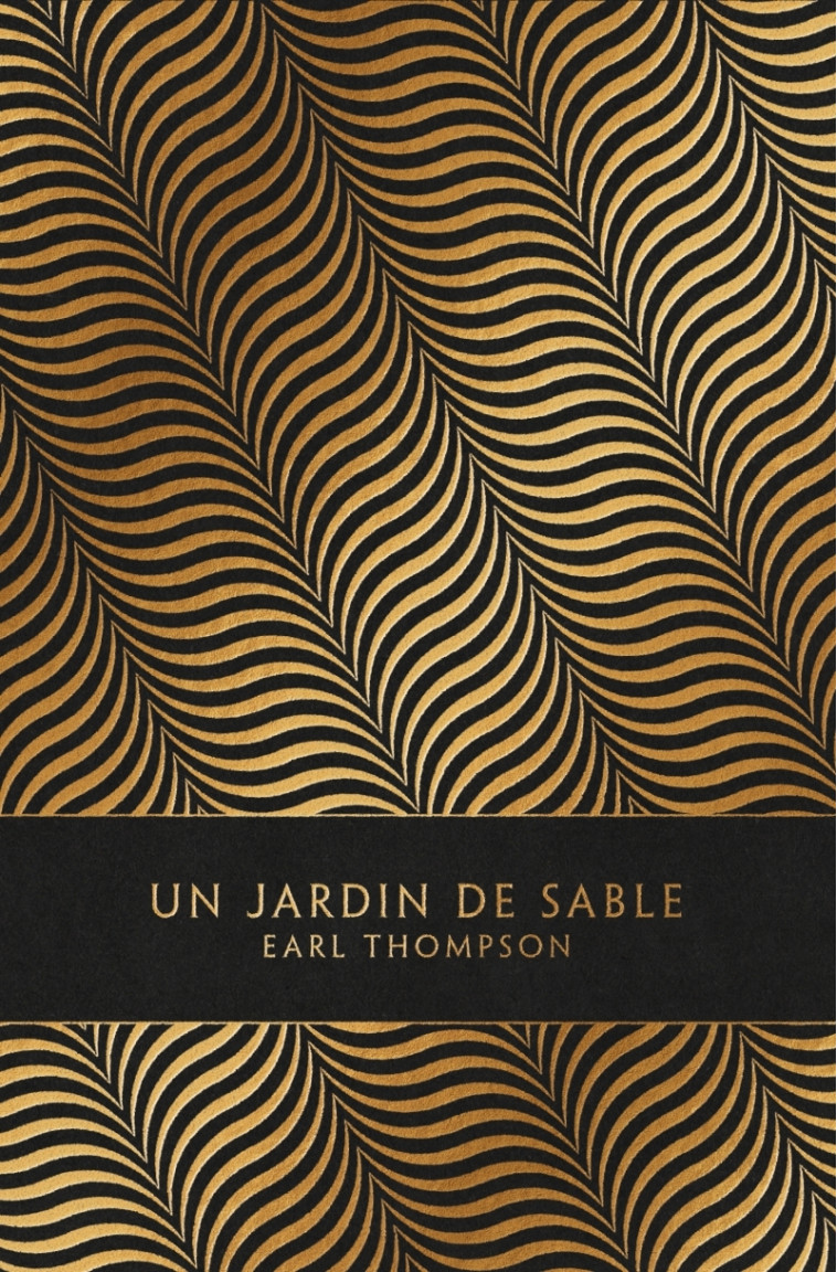 Un Jardin de sable - Earl THOMPSON - LOUVERTURE