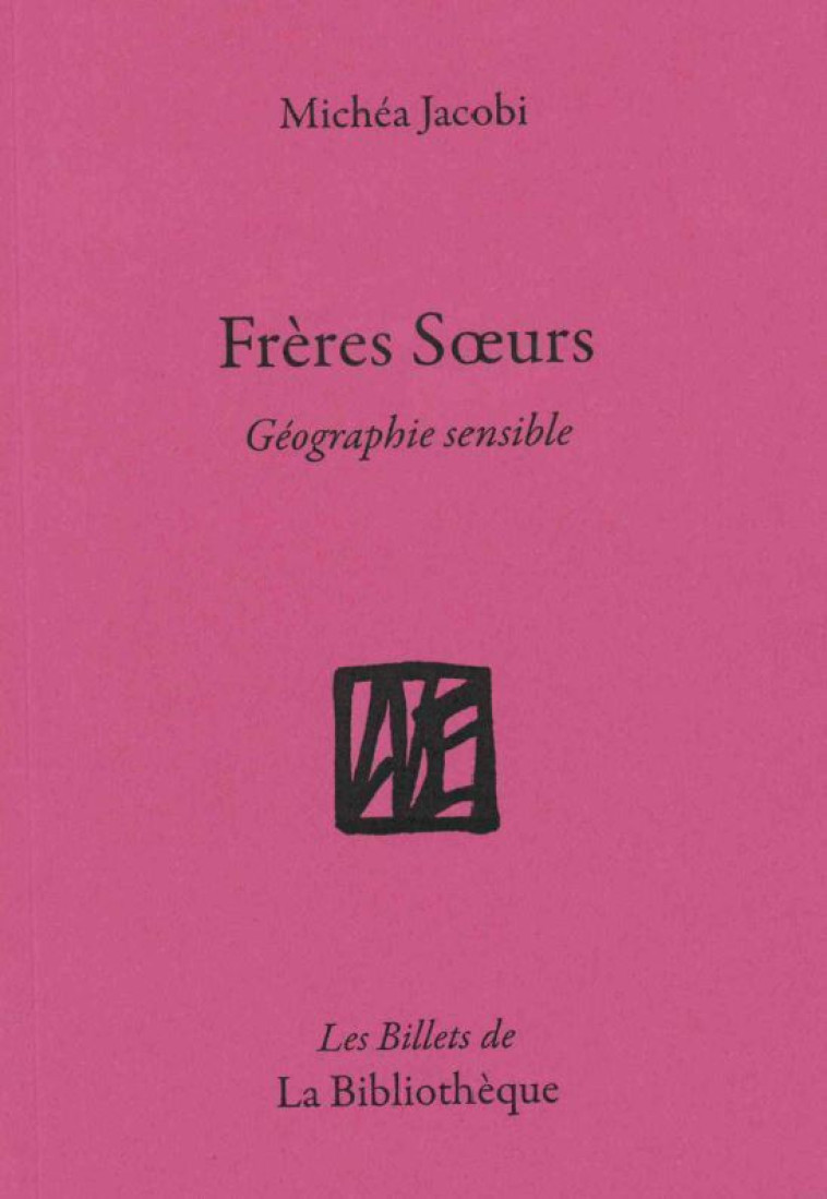 Frères & Sœurs - Michea Jacobi - BIBLIOTHEQUE