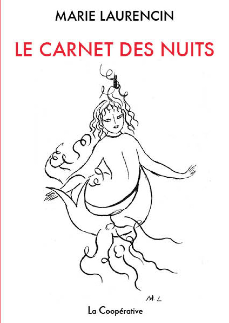 Le carnet des nuits - Marie LAURENCIN - COOPERATIVE