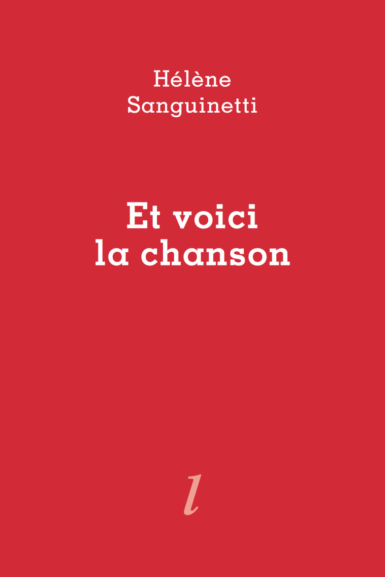 Et voici la chanson - Hélène Sanguinetti - LURLURE