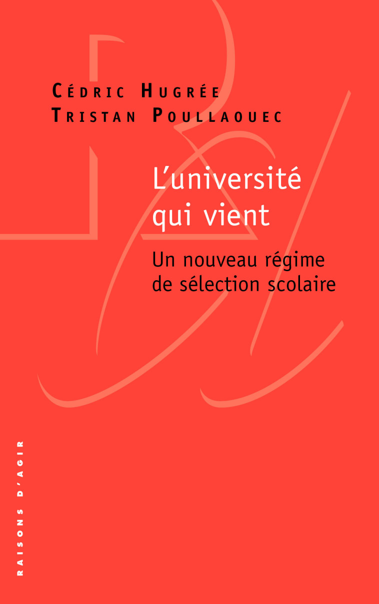 Universite qui vient - Cédric Hugréee - RAISONS D AGIR