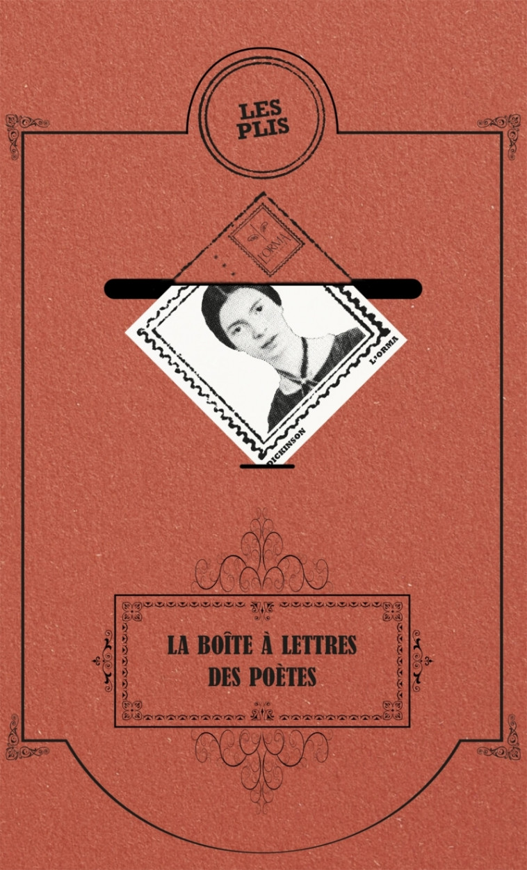 La boîte à lettres des poètes - Trois livres à expédier - Emily DICKINSON - ORMA