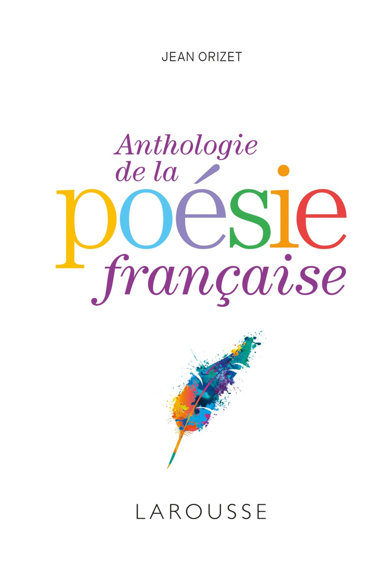 Anthologie de la poésie française -  Collectif - LAROUSSE