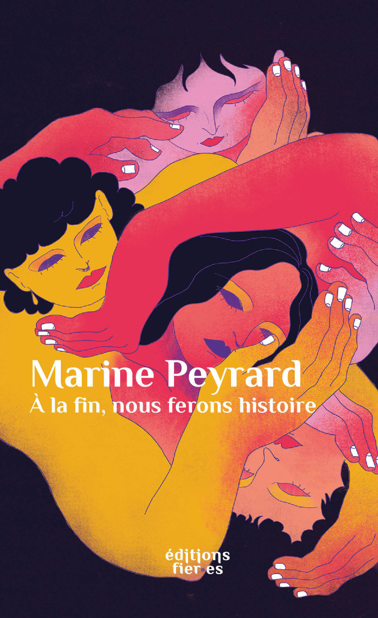 À la fin, nous ferons histoire - Marine Peyrard - FIER ES