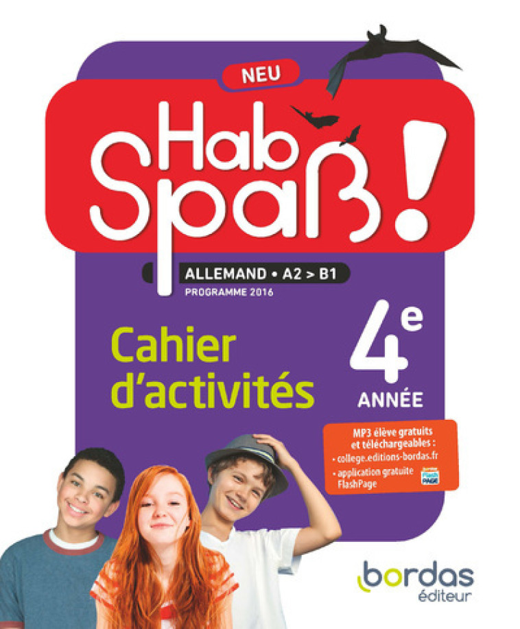 Hab Spaß ! Neu Allemand 4ème année 2018 Cahier d'activités élève - Élisabeth Lansel - BORDAS