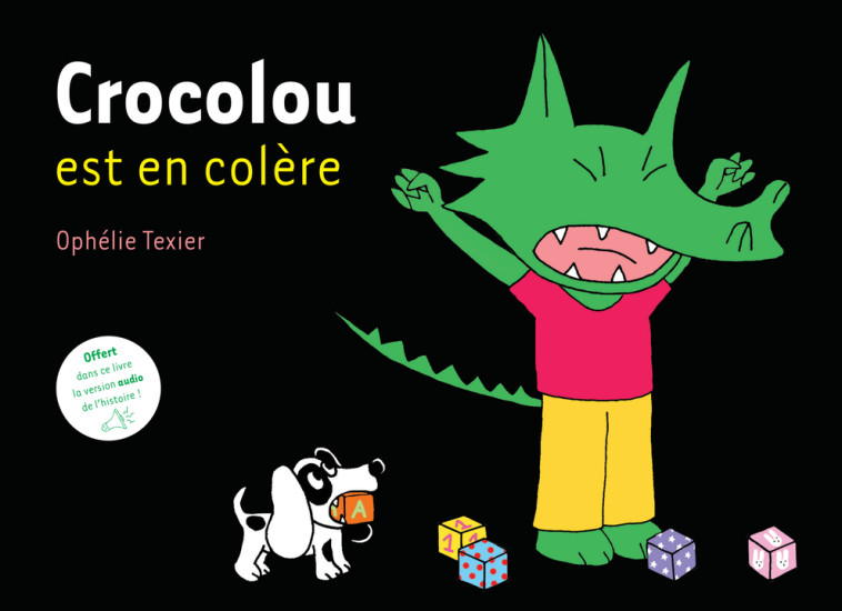 Crocolou est en colère - Ophélie Texier - ACTES SUD