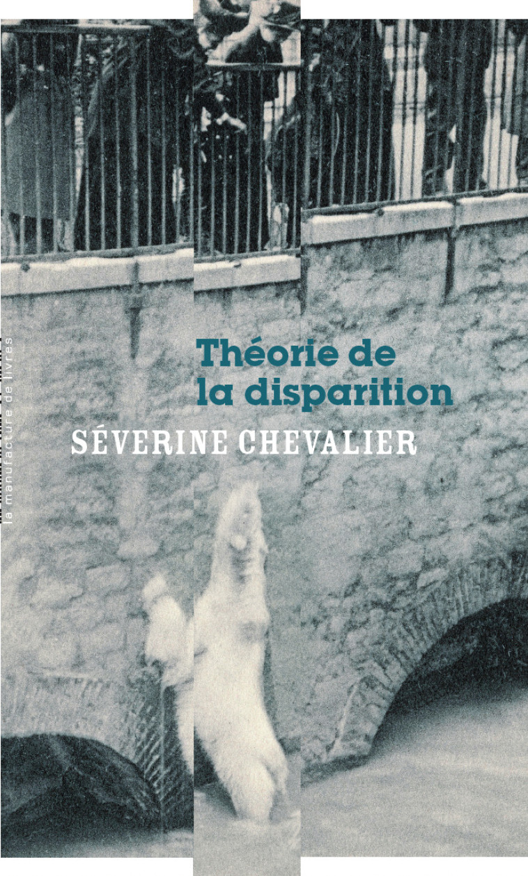 Théorie de la disparition - Séverine Chevalier - MANUFACTURE LIV