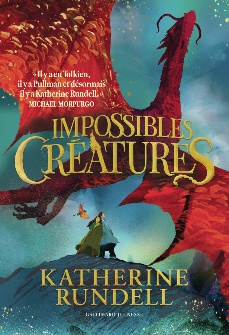 Impossibles Créatures -  KATHERINE RUNDELL - GALLIMARD JEUNE