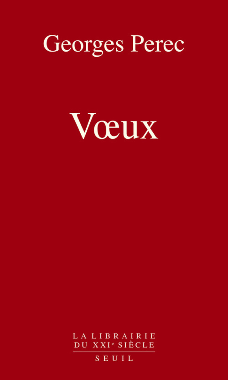 Voeux - Georges Perec - SEUIL