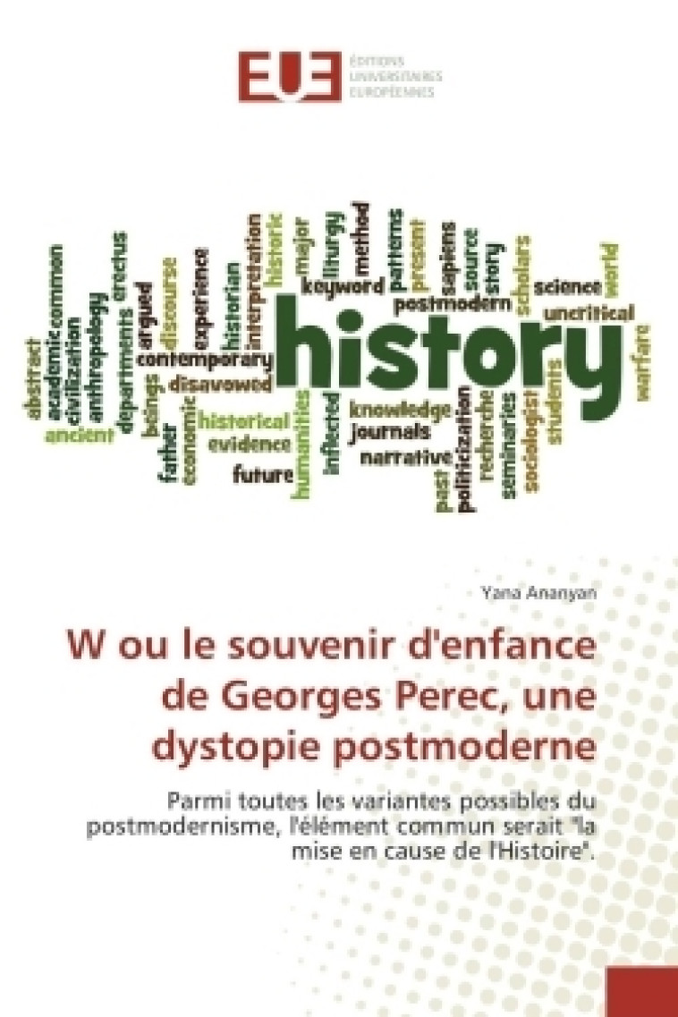 W ou le souvenir denfance de Georges Perec, une dystopie postmoderne - Yana Ananyan - UNIV EUROPEENNE