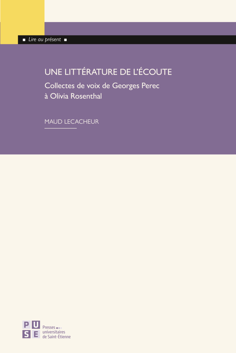 Une littérature de l’écoute - Maud Lecacheur - PU SAINT ETIENN