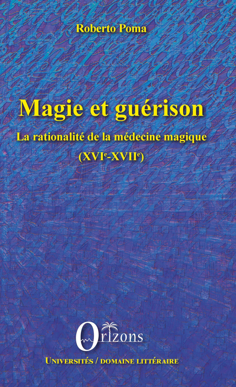 Magie et guérison - Roberto Poma - ORIZONS