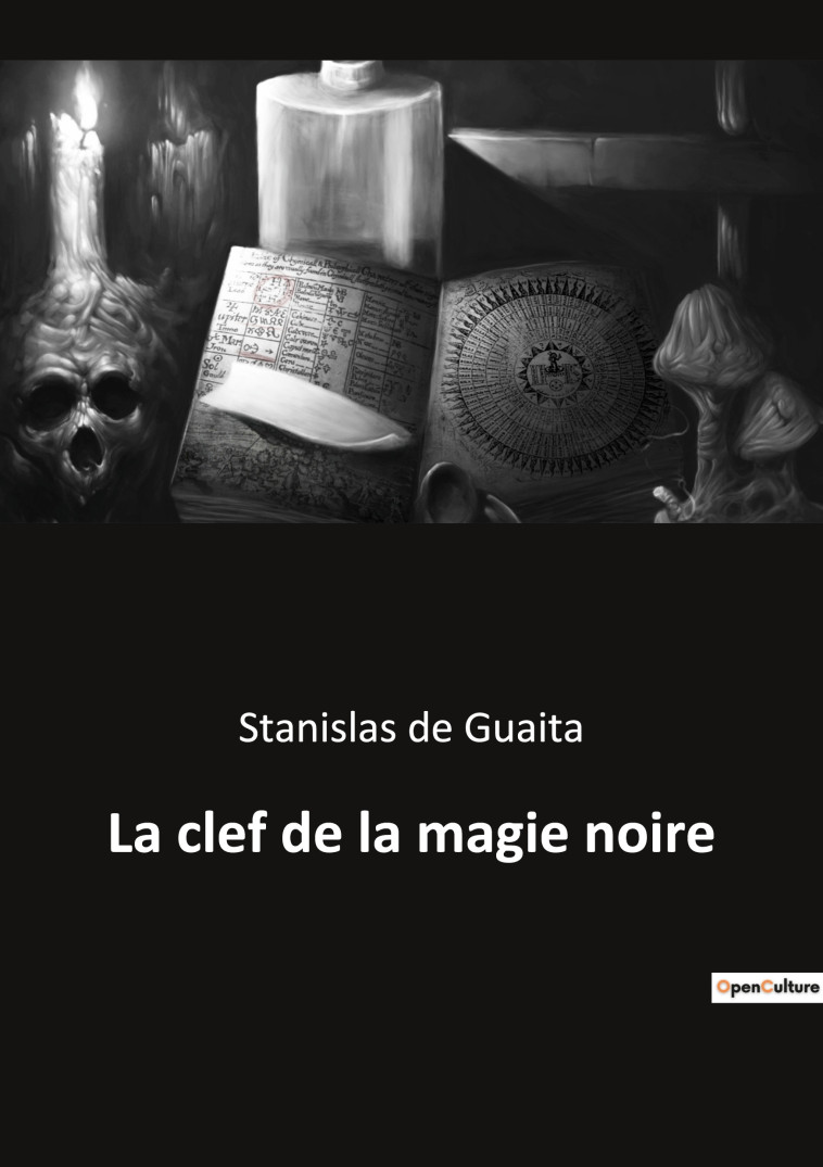 La clef de la magie noire - Stanislas de Guaita - CULTUREA