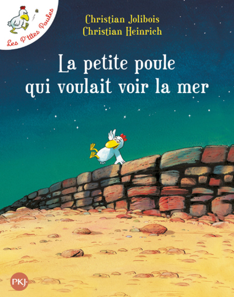 La petite poule qui voulait voir la mer - tome 1 - Christian Jolibois - POCKET JEUNESSE