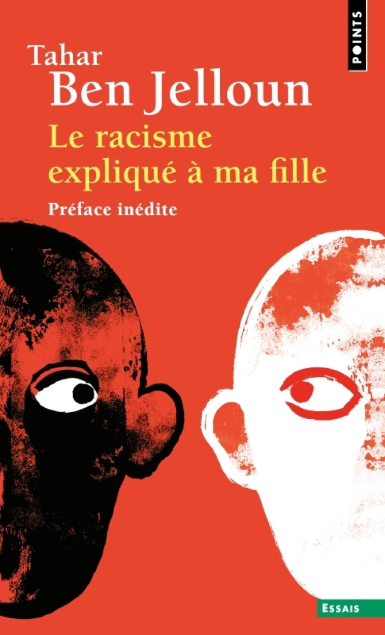 Le Racisme expliqué à ma fille - Tahar Ben Jelloun - POINTS