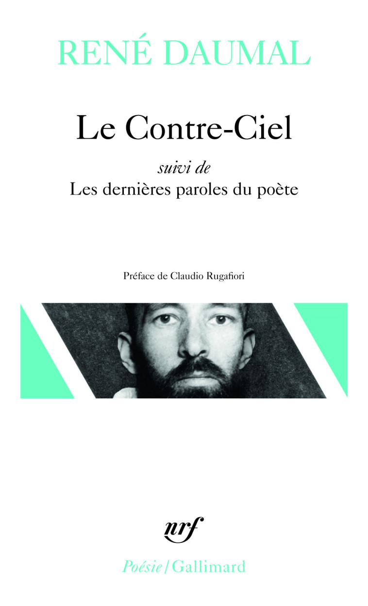 Le Contre-Ciel / Les Dernières paroles du poète - René DAUMAL - GALLIMARD