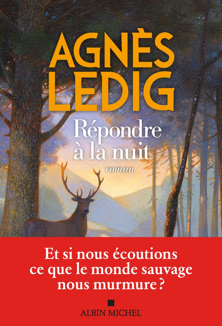 Répondre à la nuit - Agnès Ledig - ALBIN MICHEL