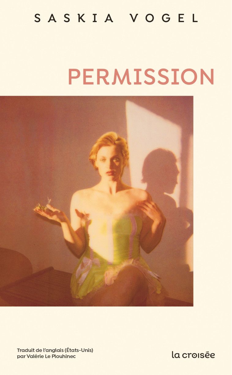 Permission - Saskia Vogel - LA CROISEE