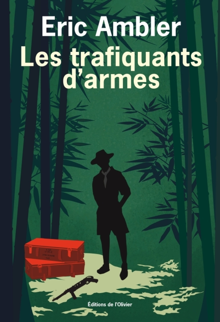 Les trafiquants d'armes - Eric Ambler - OLIVIER