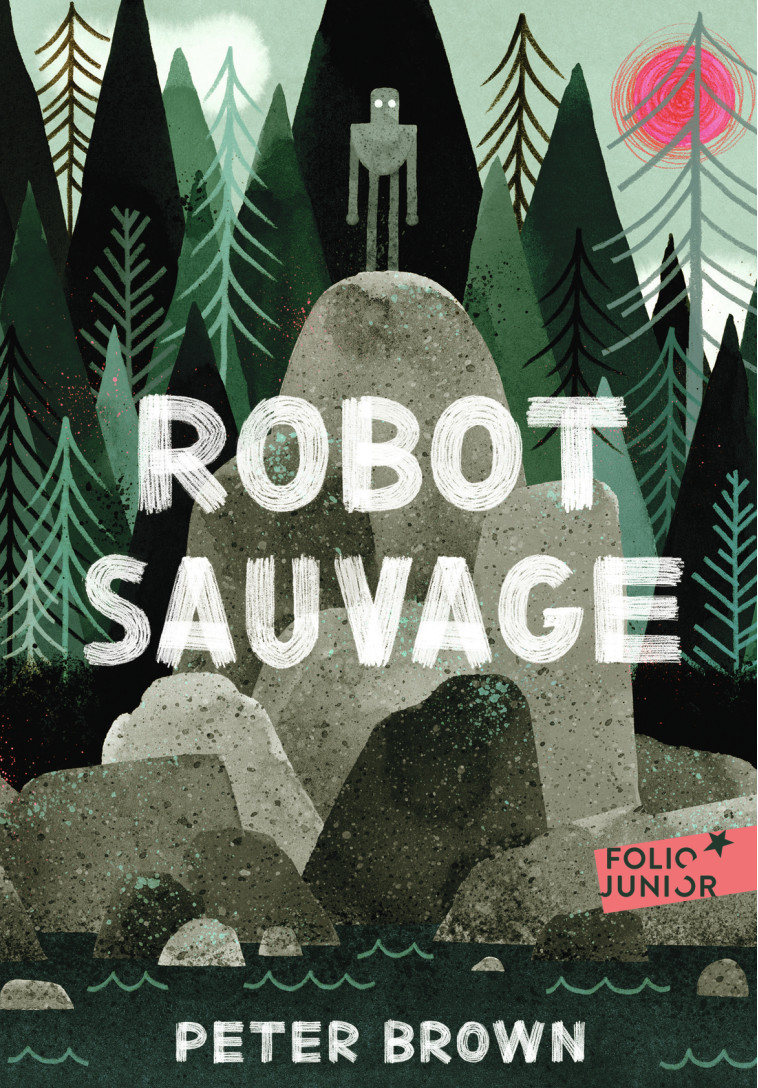 Robot sauvage - Peter Brown - GALLIMARD JEUNE