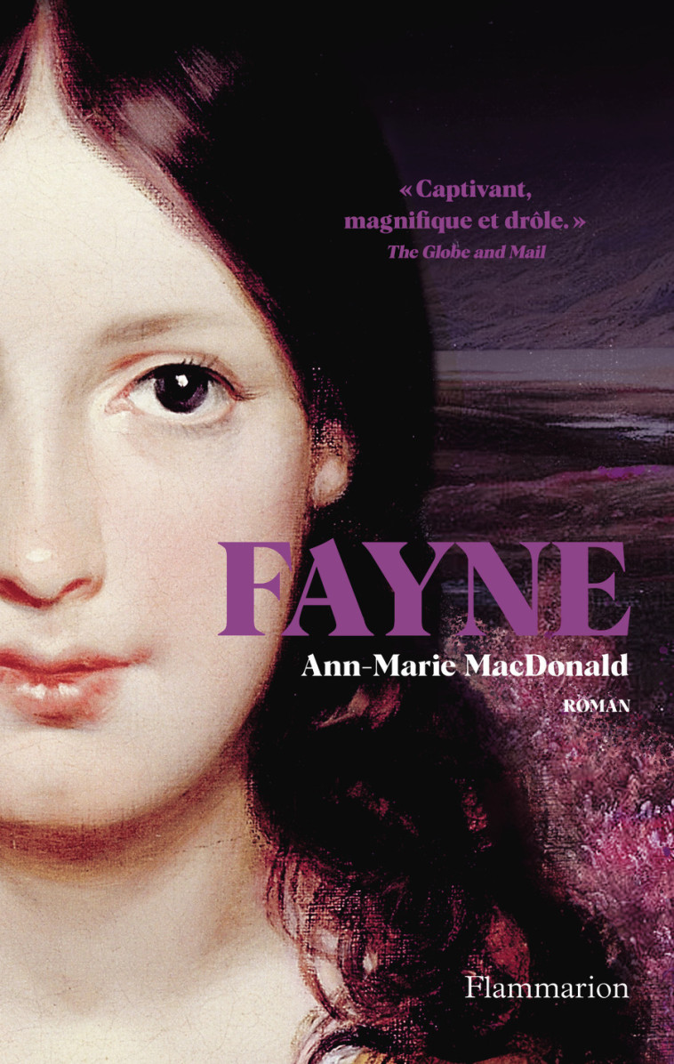 Fayne - Ann-Marie MacDonald - FLAMMARION