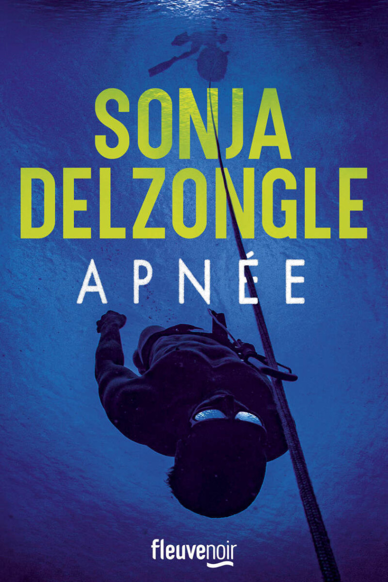 Apnée - Sonja Delzongle - FLEUVE EDITIONS