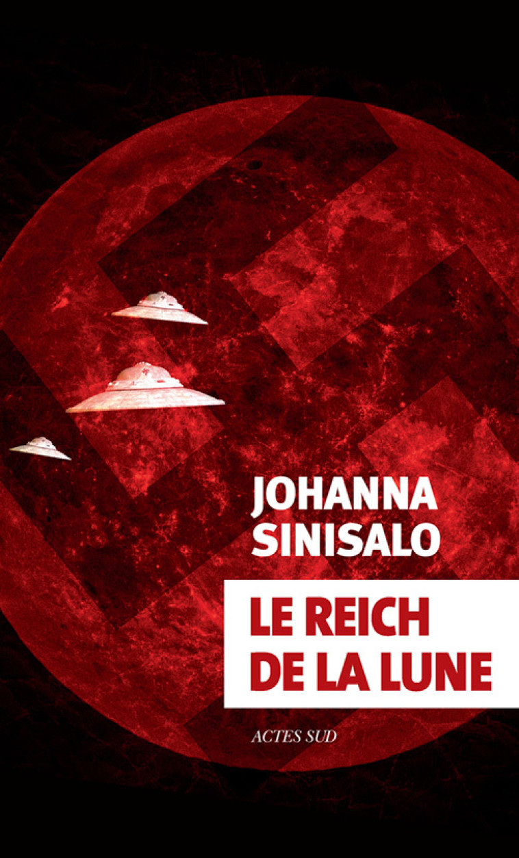 Le Reich de la lune - Johanna Sinisalo - ACTES SUD