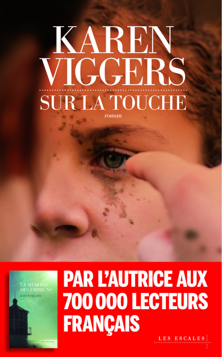 Sur la touche - Karen Viggers - LES ESCALES