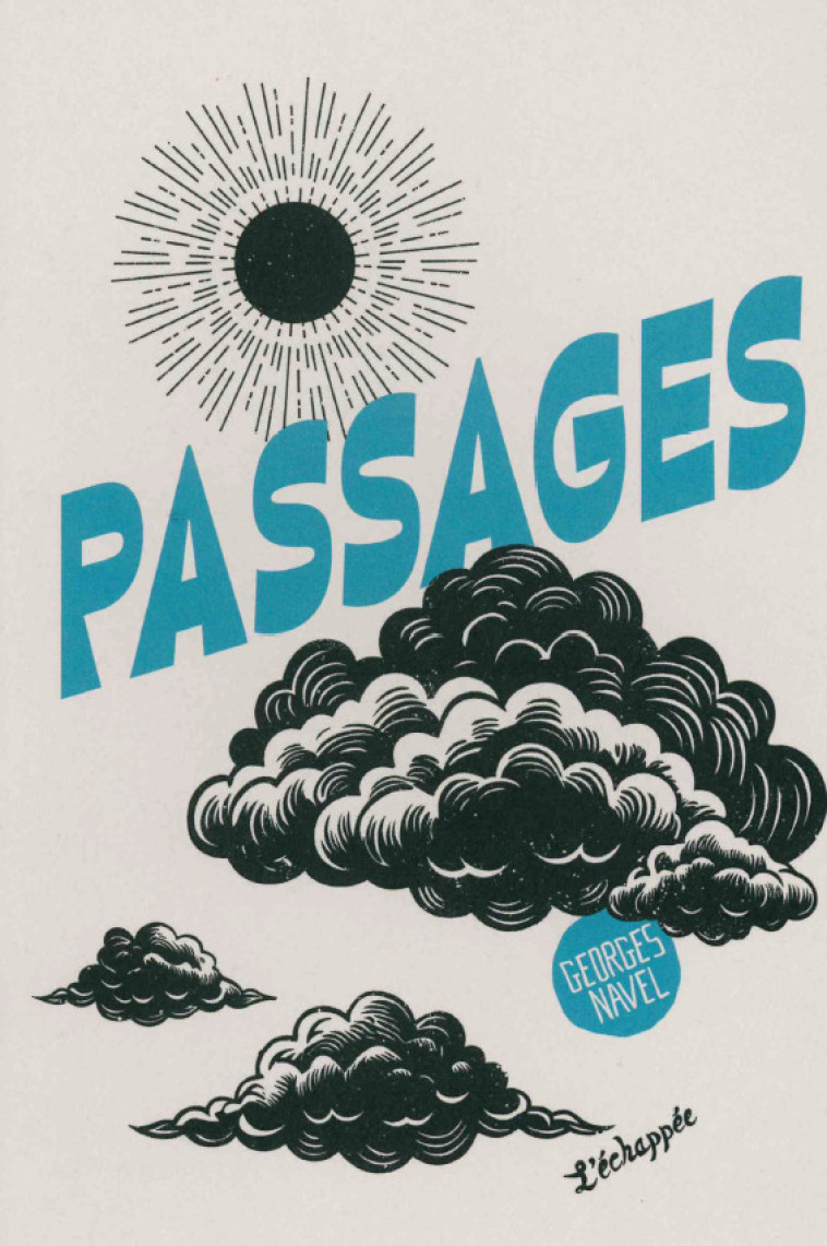 Passages - Georges Navel - ECHAPPEE