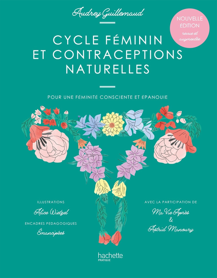 Cycle féminin et contraceptions naturelles - Audrey Guillemaud - HACHETTE PRAT