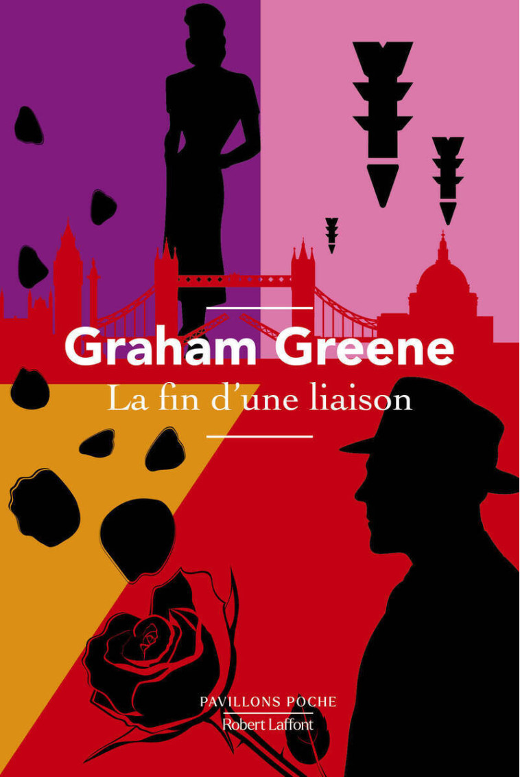 La Fin d'une liaison - NE 2025 - Graham Greene - ROBERT LAFFONT